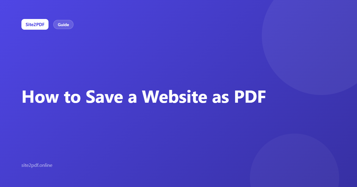 How to save a website as PDF — step-by-step guide
