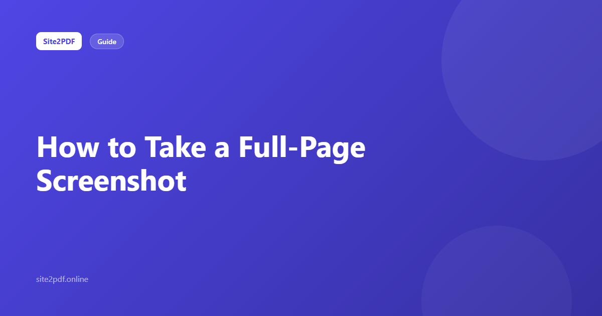 How to take a full-page screenshot in any browser