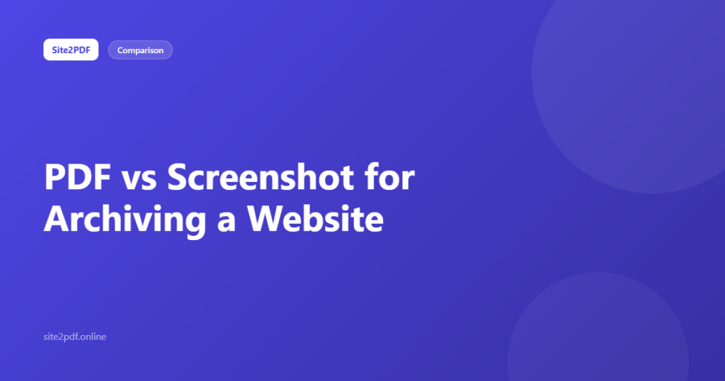 PDF vs screenshot for archiving a website