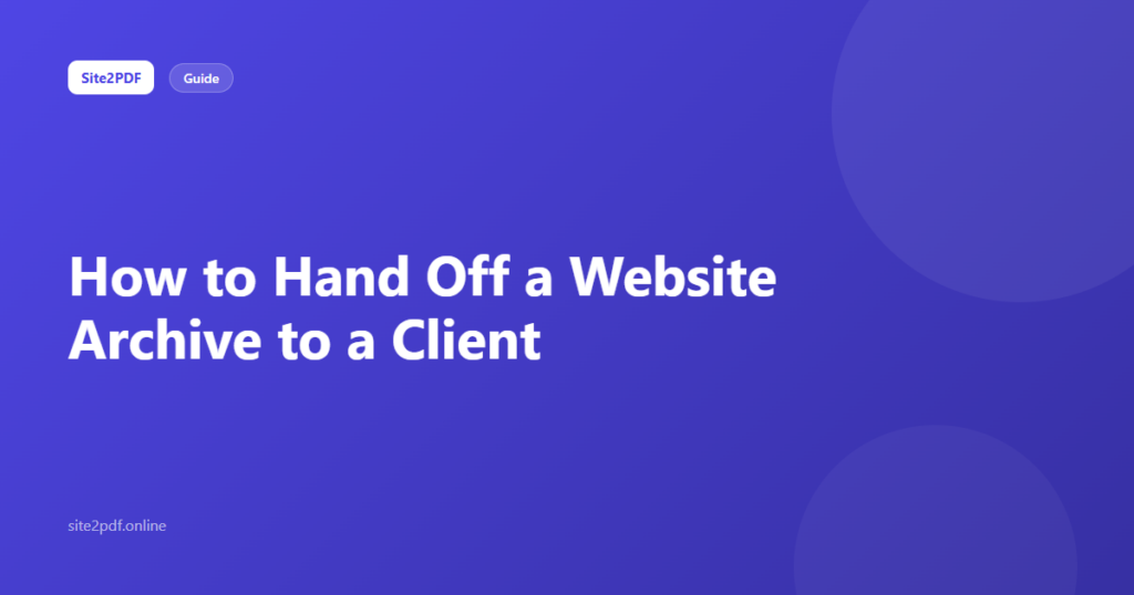 Handing off a website archive to a client