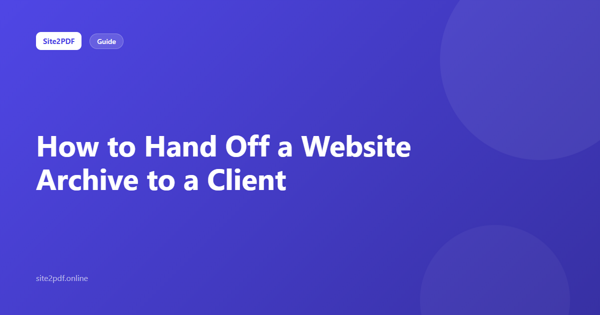 Handing off a website archive to a client